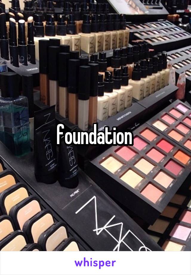 foundation 