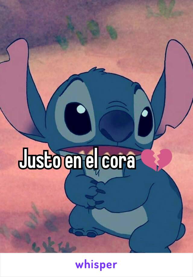 Justo en el cora 💔