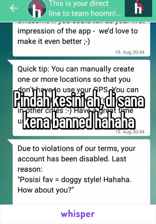 Pindah kesini ah, di sana kena banned hahaha