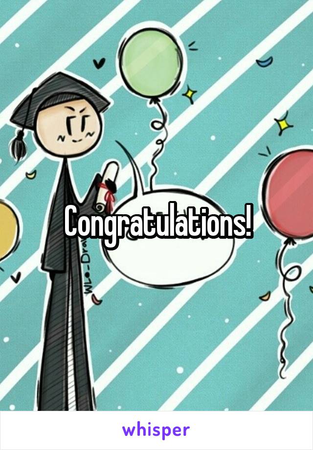 Congratulations!