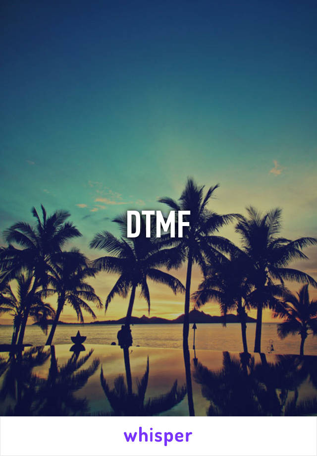 DTMF