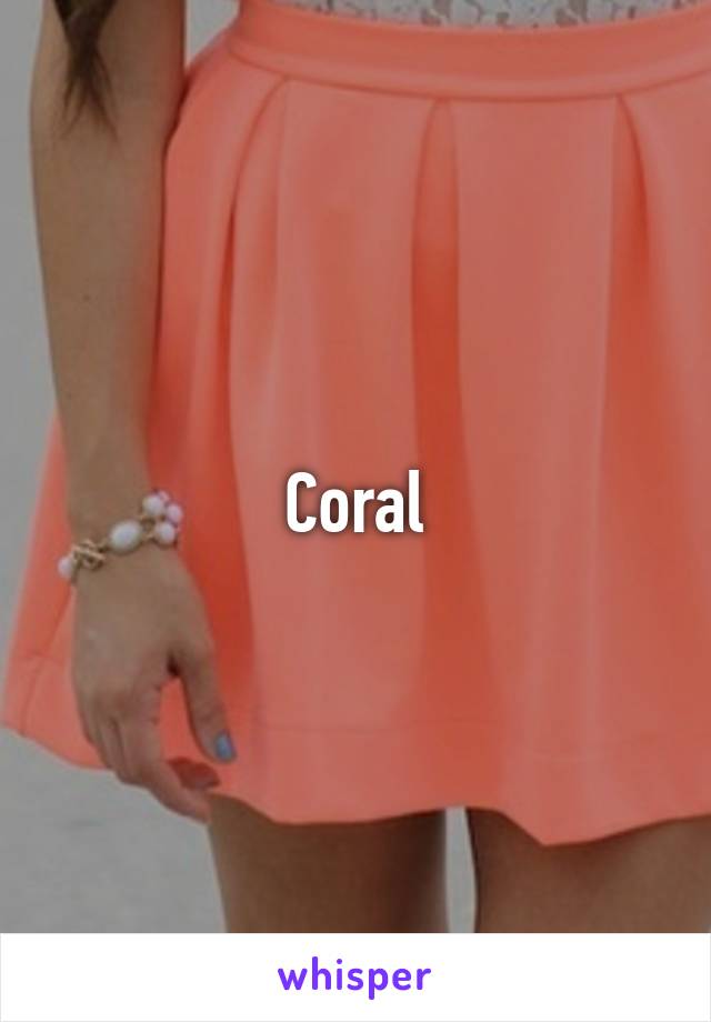 Coral