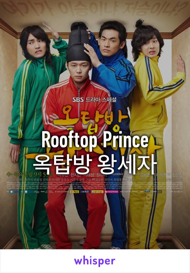 Rooftop Prince
옥탑방 왕세자