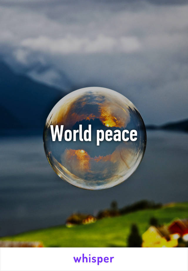 World peace