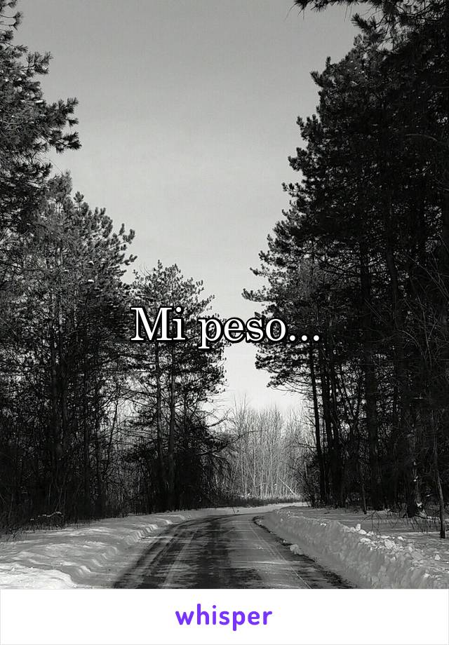 Mi peso...