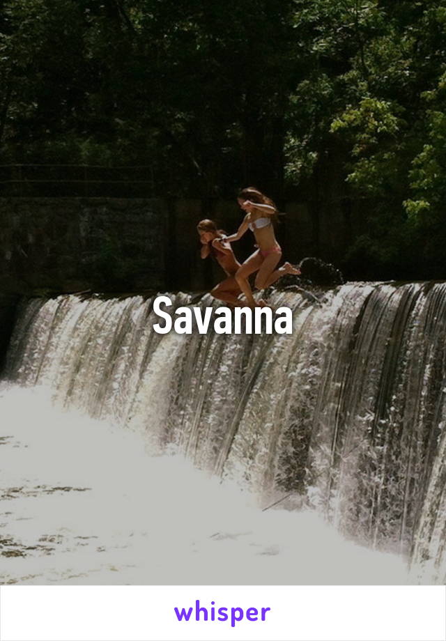 Savanna