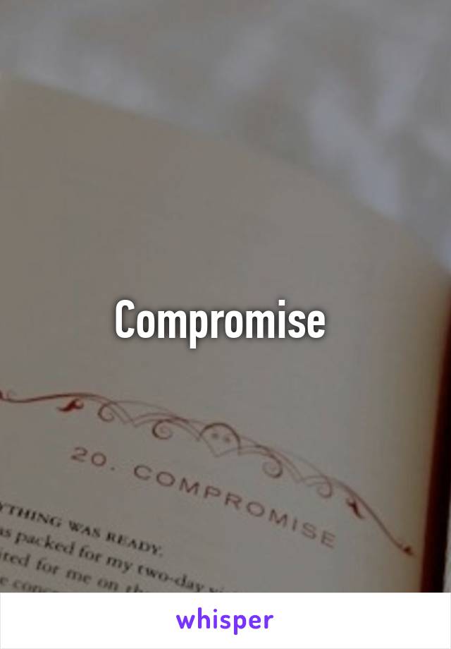 Compromise 