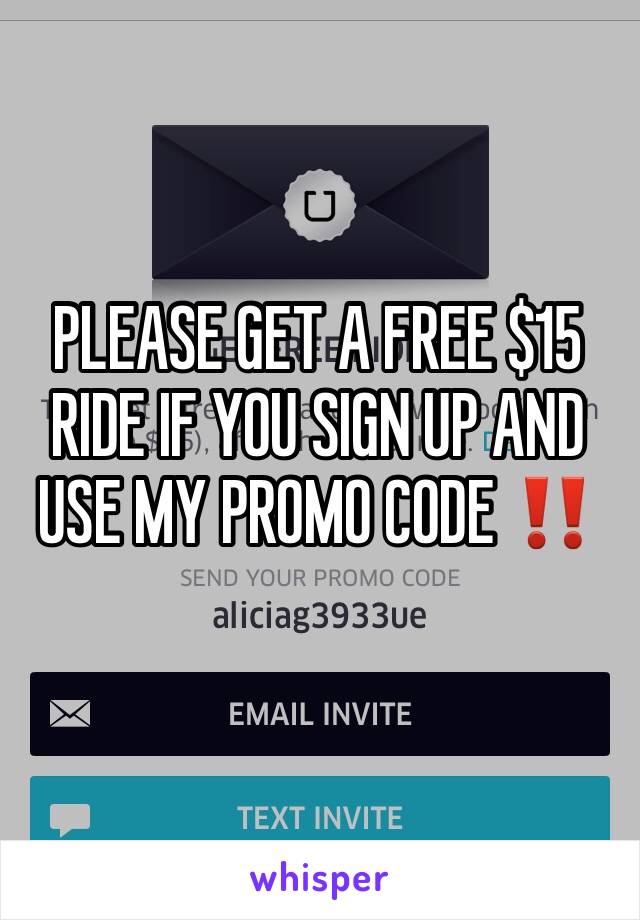 PLEASE GET A FREE $15 RIDE IF YOU SIGN UP AND USE MY PROMO CODE ‼️
