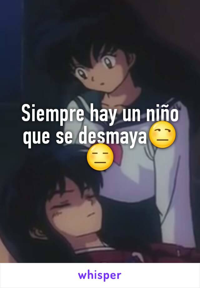 Siempre hay un niño que se desmaya😒😑