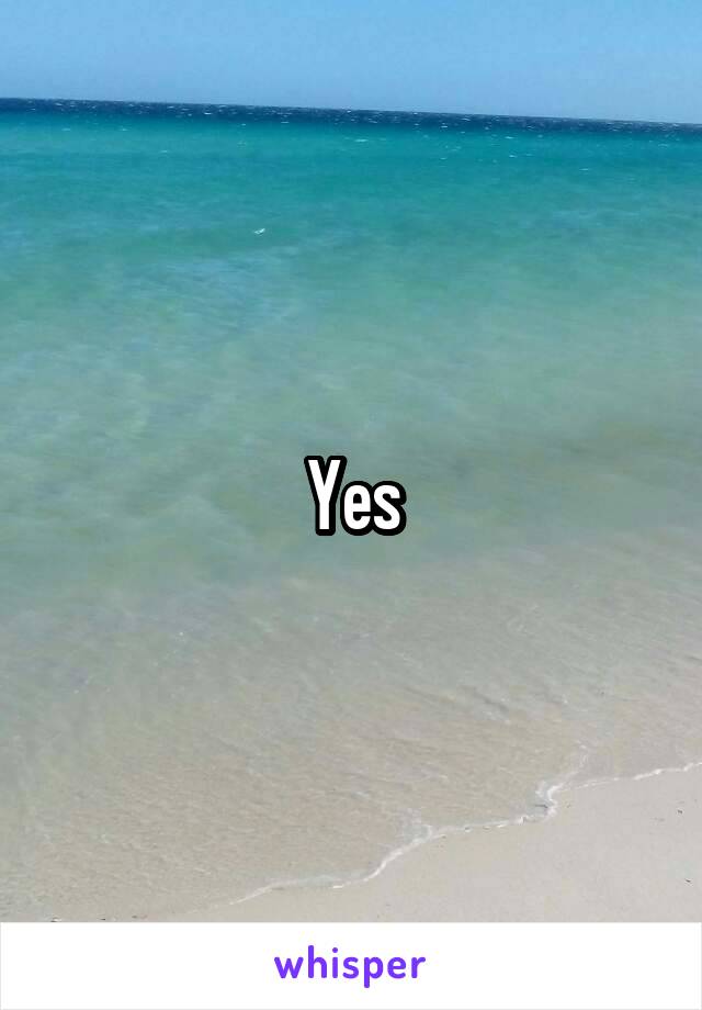 Yes