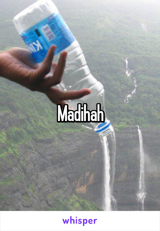 Madihah