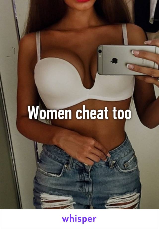 Women cheat too