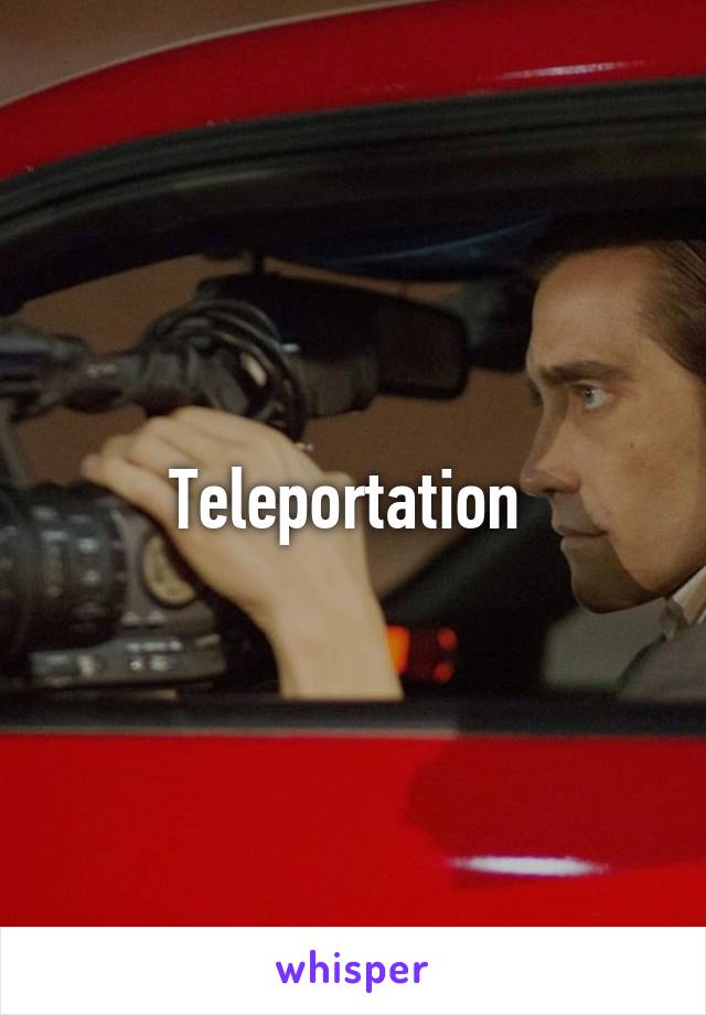 Teleportation 