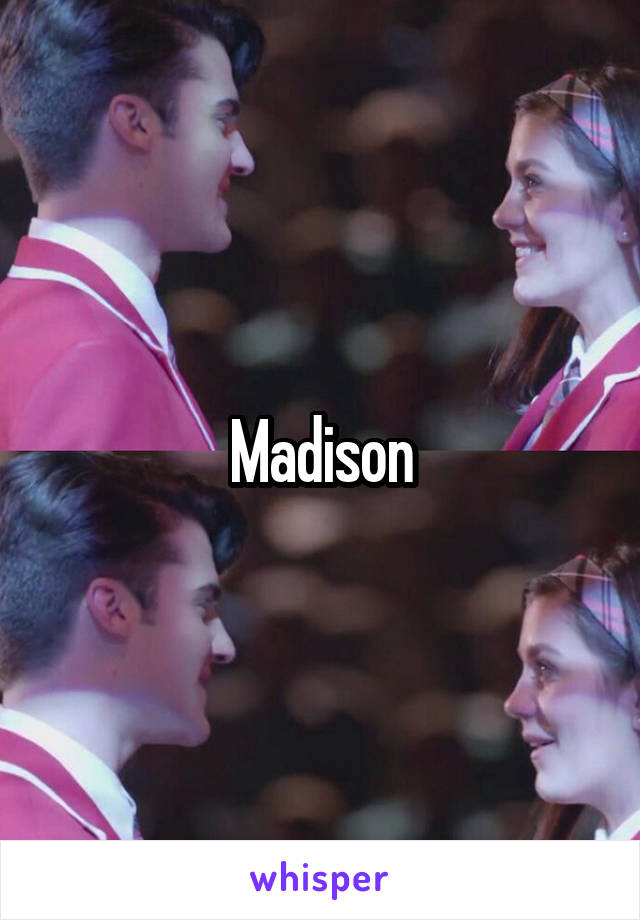 Madison