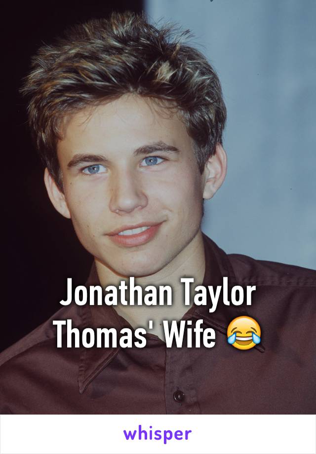 Jonathan Taylor Thomas' Wife 😂