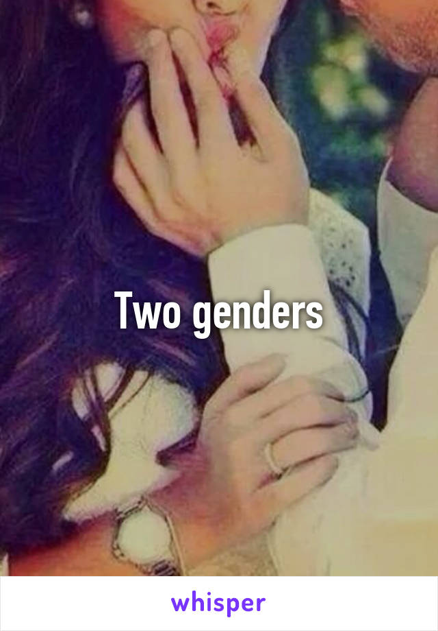Two genders
