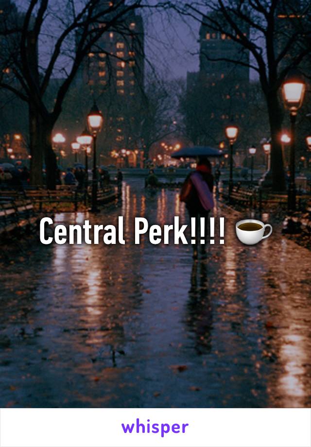 Central Perk!!!! ☕️