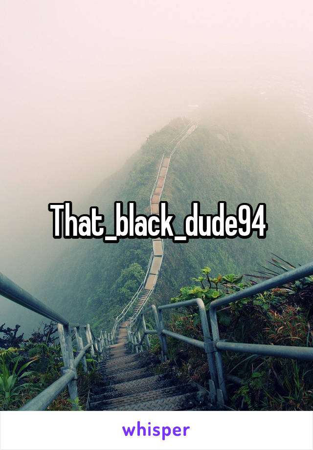 That_black_dude94