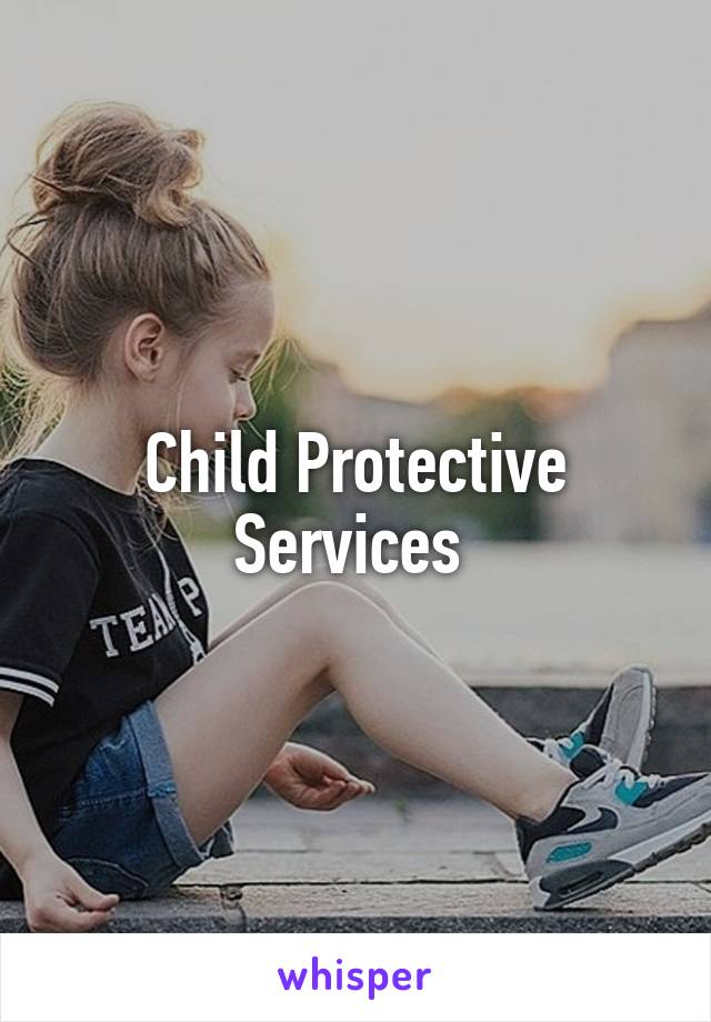 Child Protective Services 