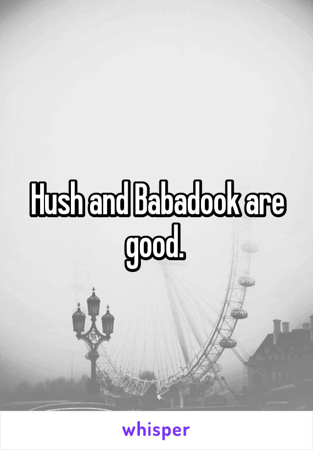 Hush and Babadook are good. 