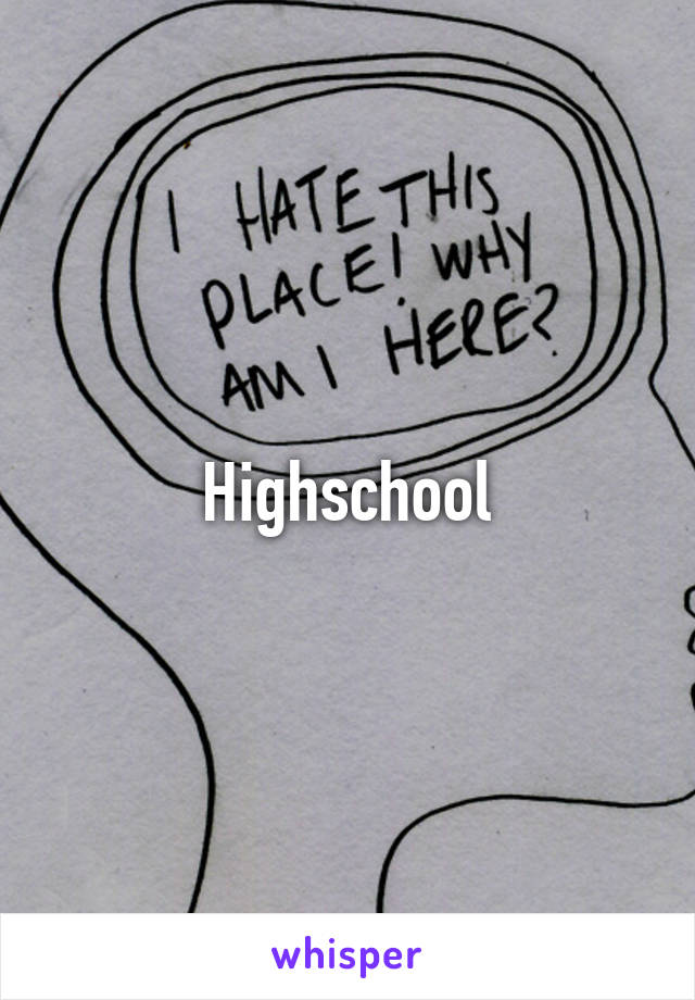 Highschool