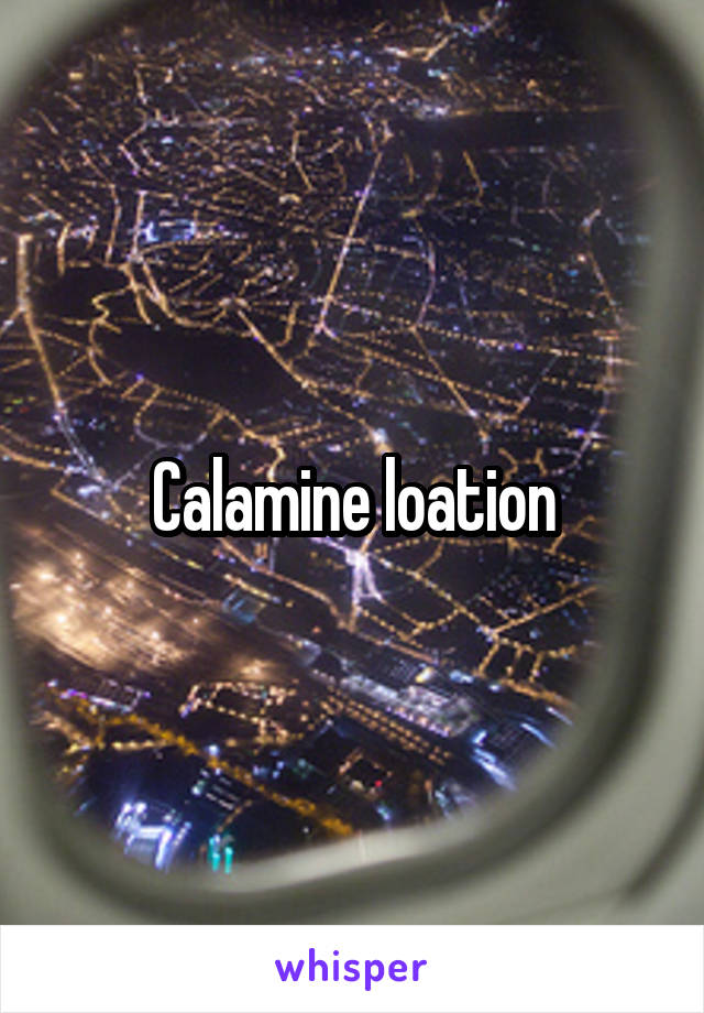 Calamine loation