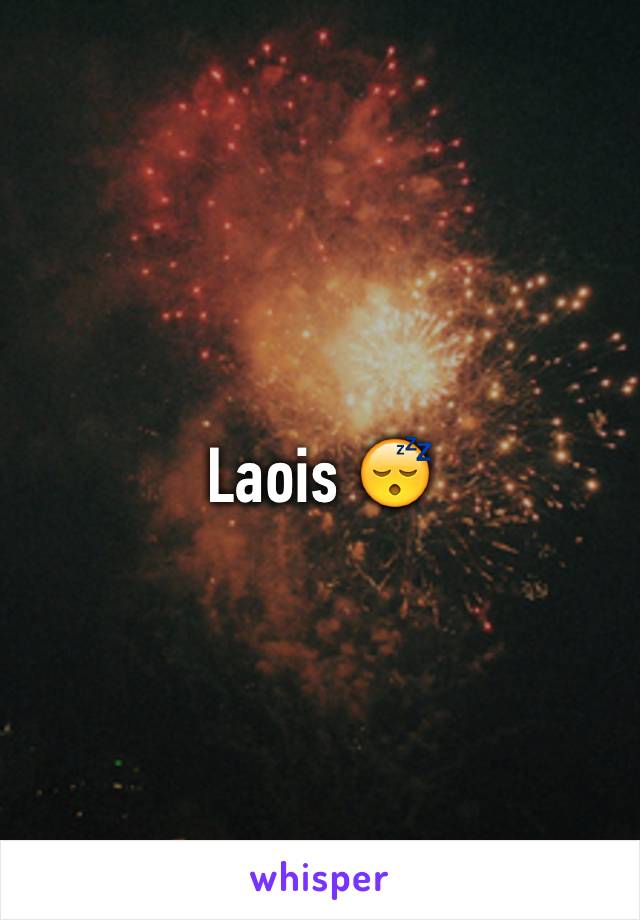 Laois 😴