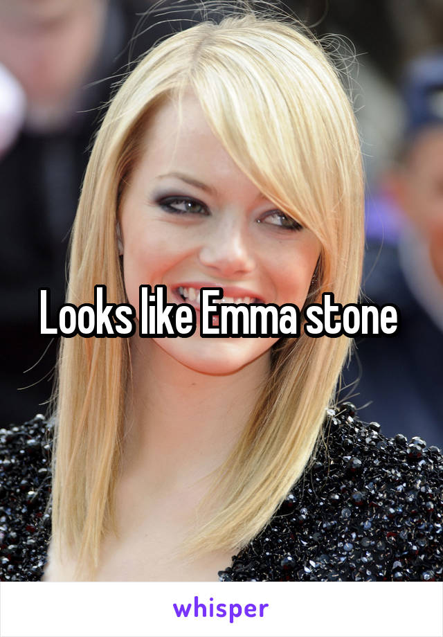 Looks like Emma stone 