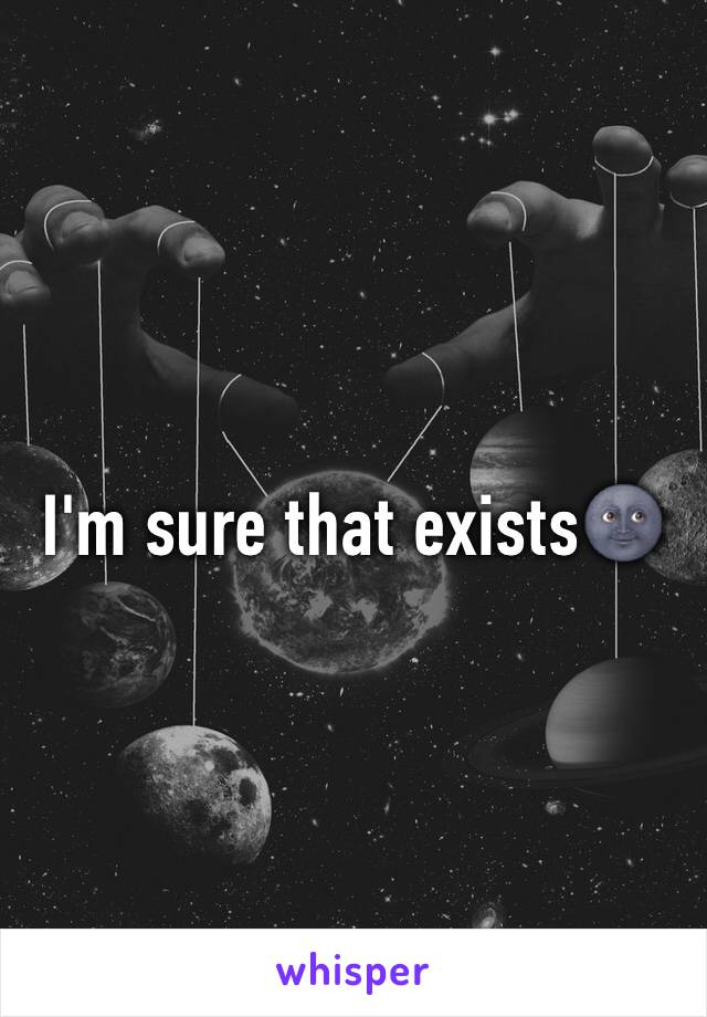 I'm sure that exists🌚