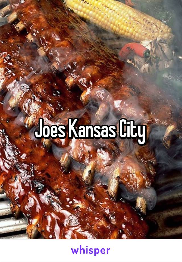 Joes Kansas City 