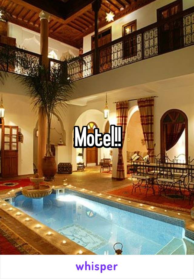 Motel!!