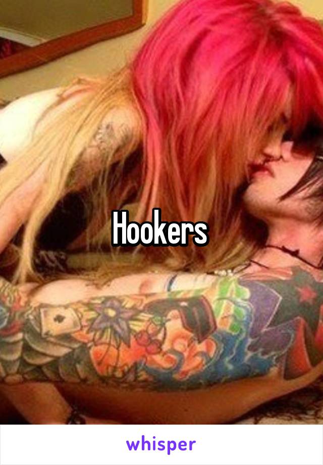 Hookers 