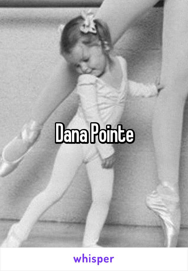 Dana Pointe