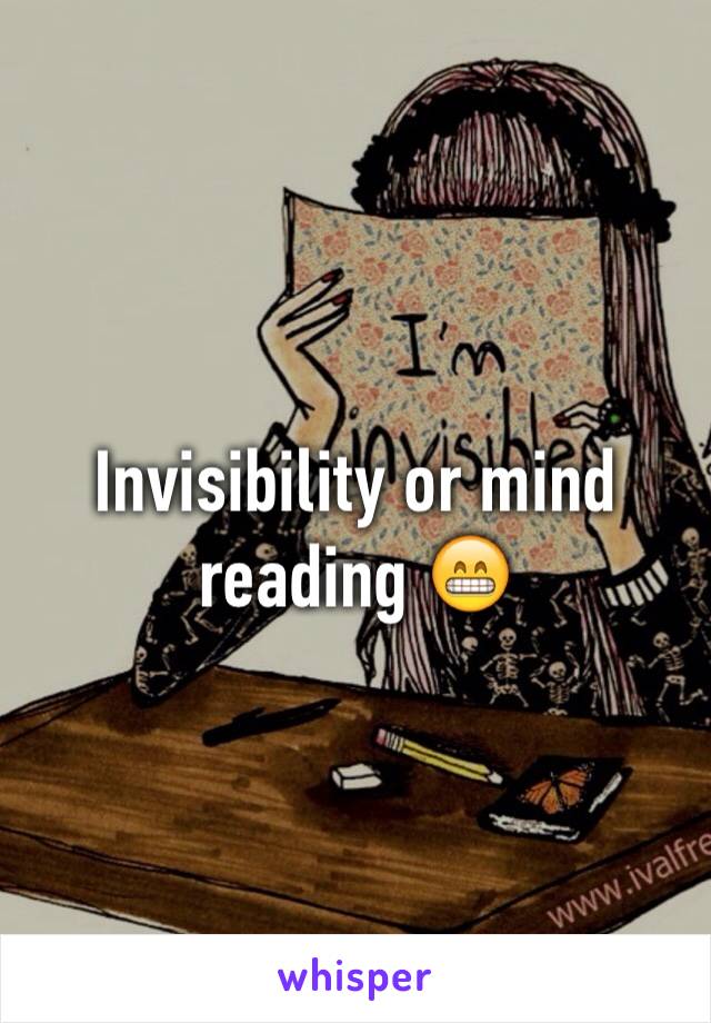 Invisibility or mind reading 😁