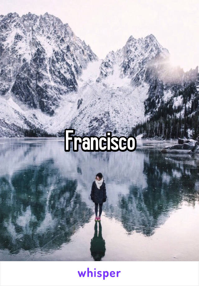 Francisco