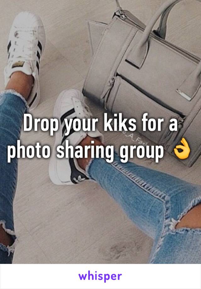 Drop your kiks for a photo sharing group 👌