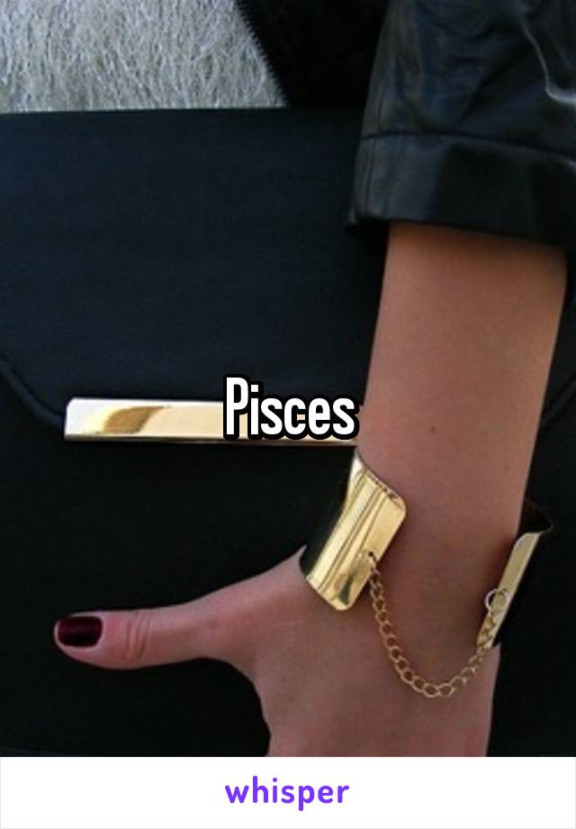 Pisces