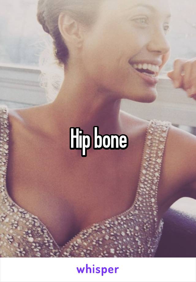 Hip bone