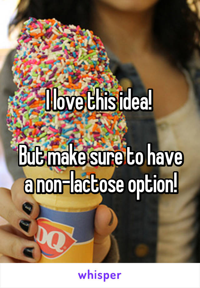I love this idea! 

But make sure to have a non-lactose option!