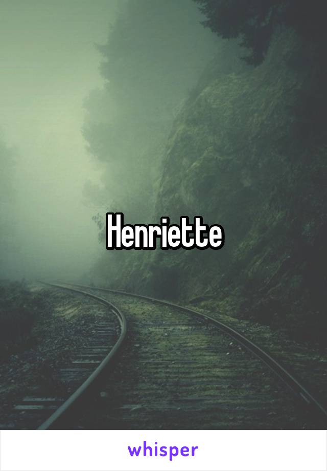 Henriette