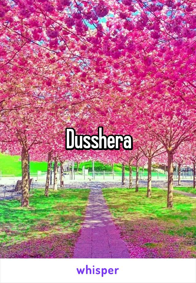 Dusshera