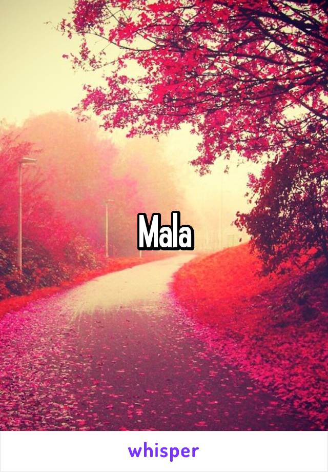 Mala