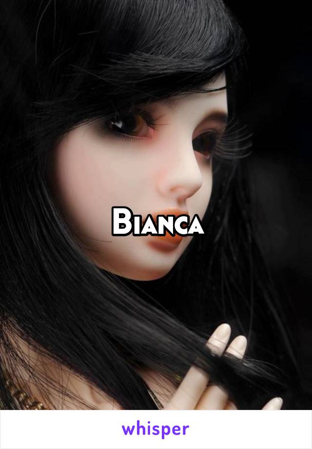 Bianca