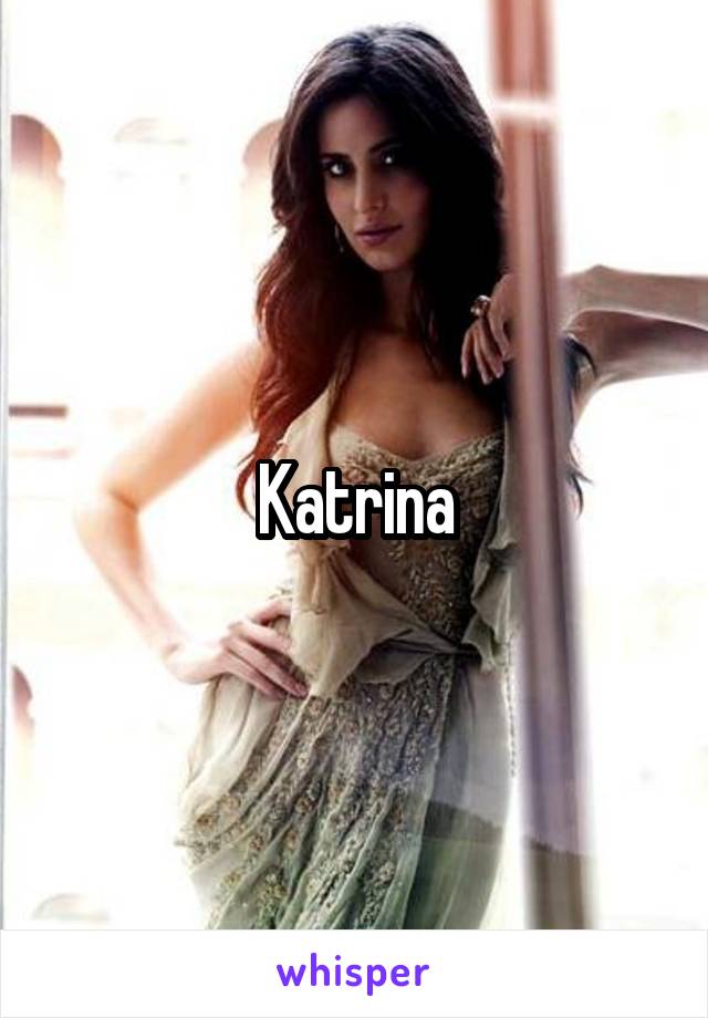 Katrina