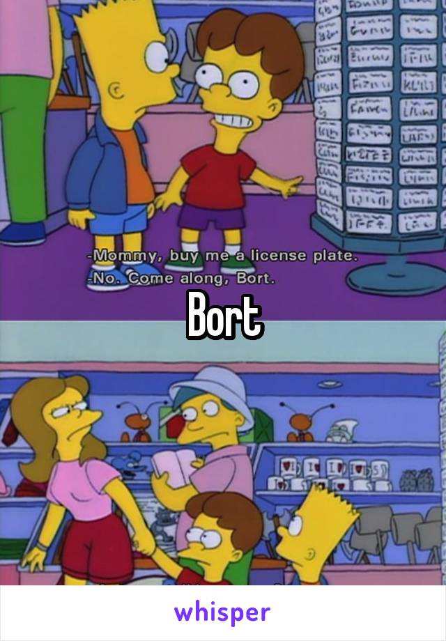 Bort