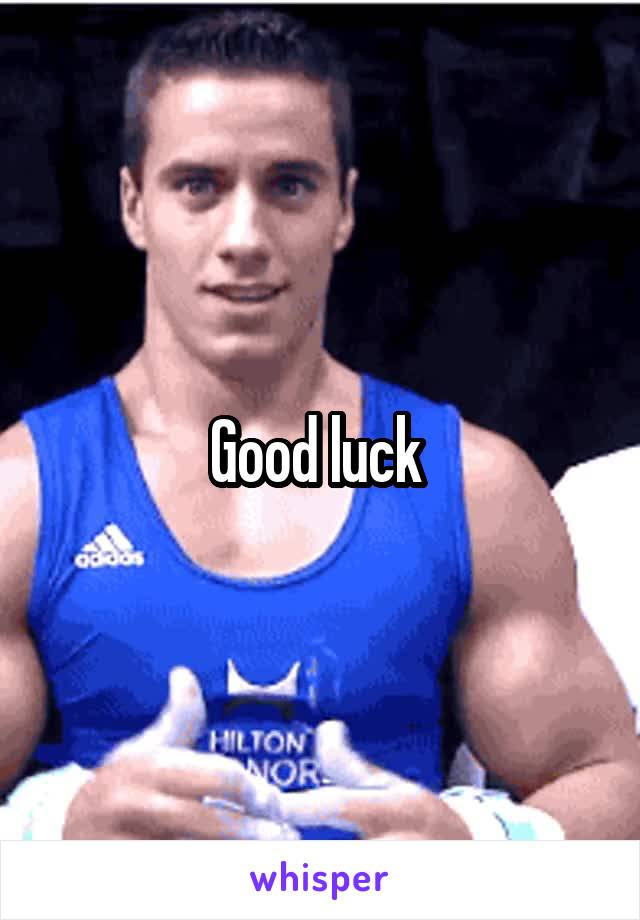 Good luck 