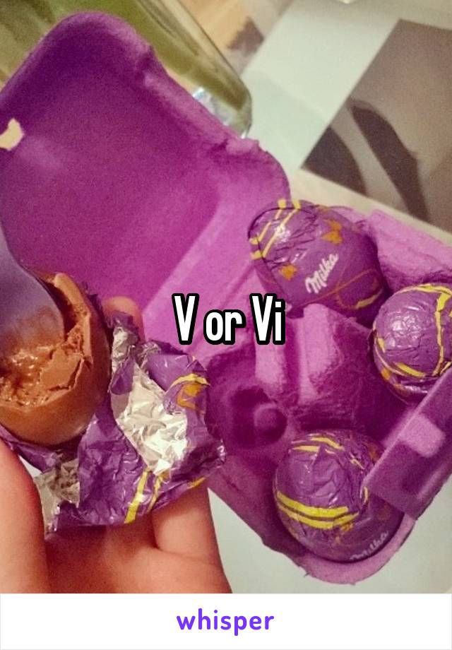 V or Vi