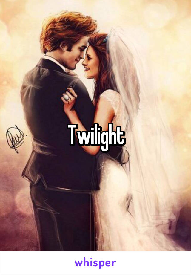 Twilight