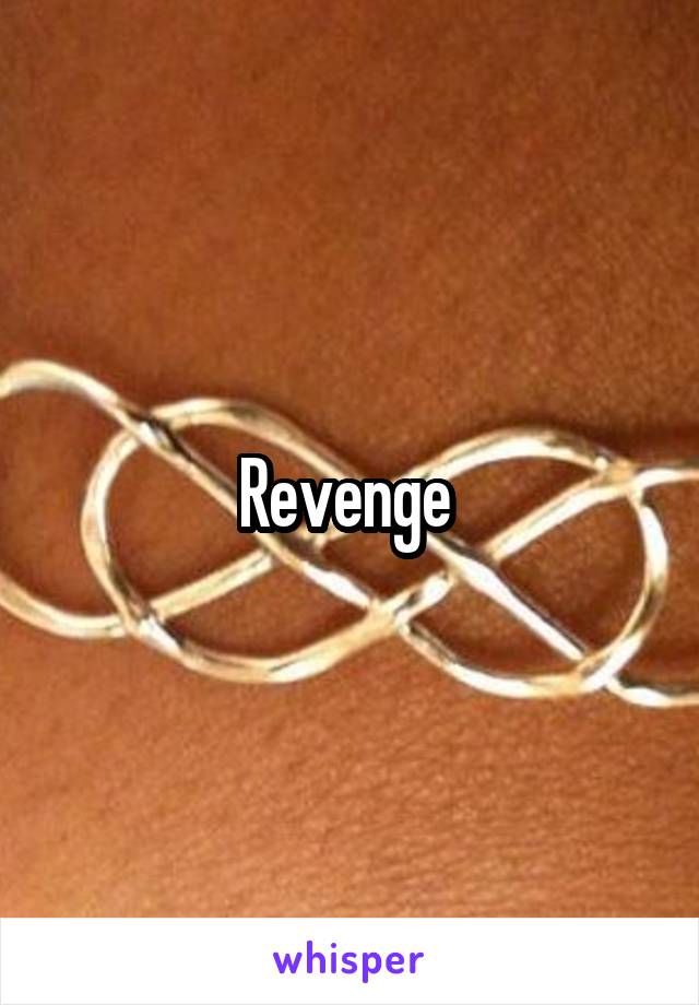 Revenge 