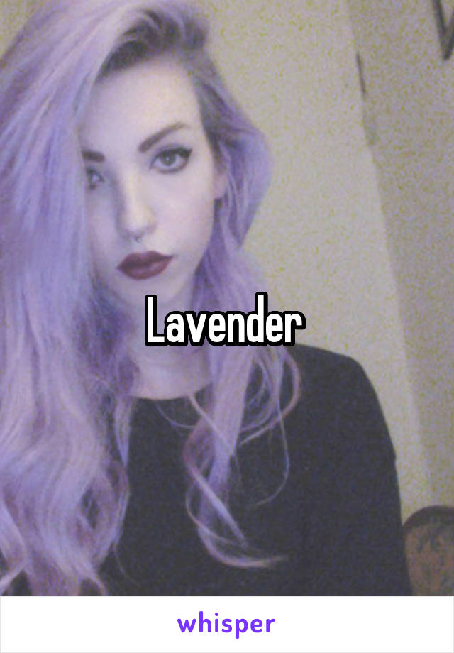 Lavender 